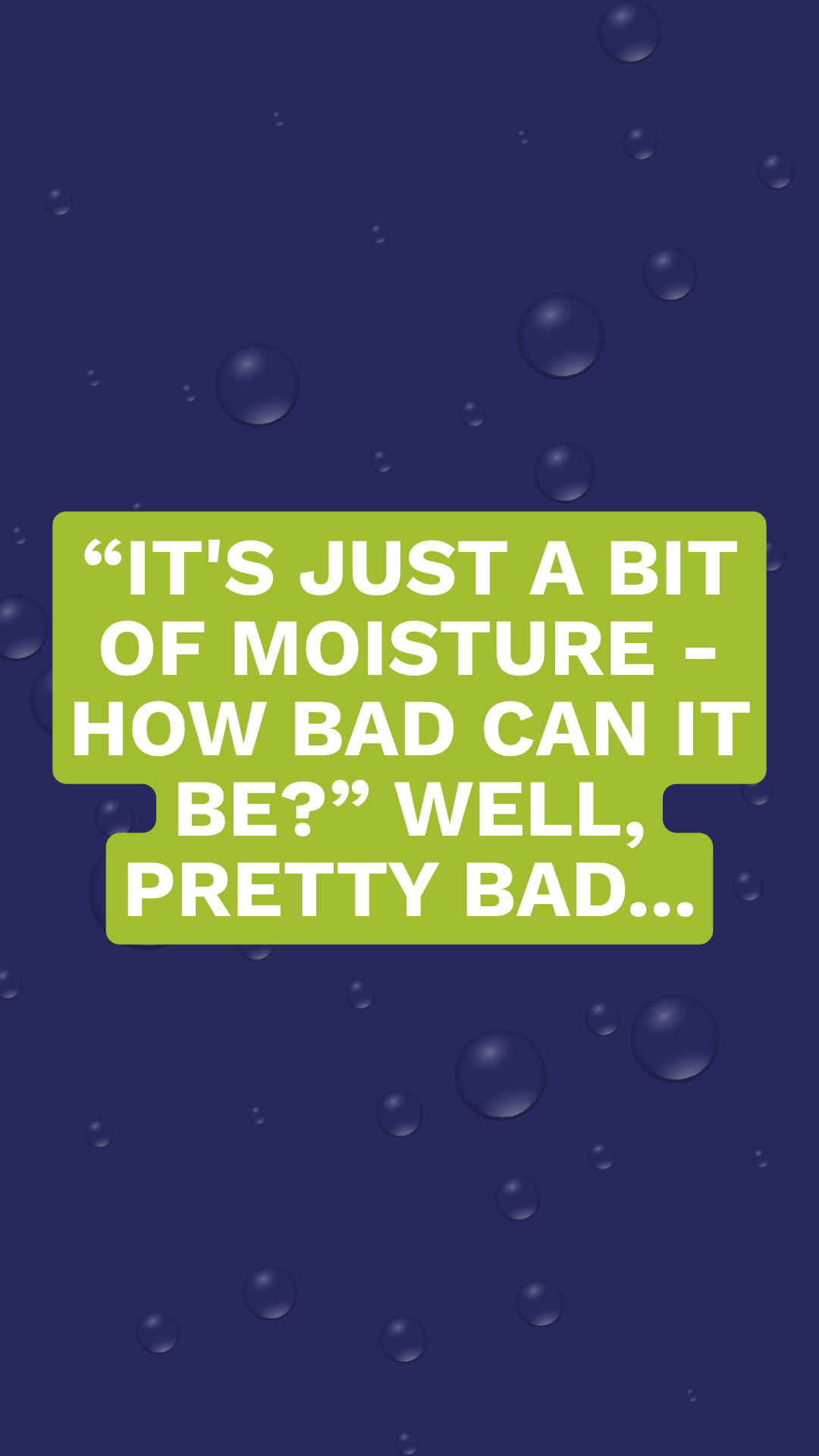 Unwanted moisture in floor coverings 